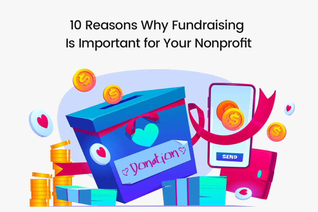 10-reasons-why-fundraising-is-important-for-your-nonprofit-sfa