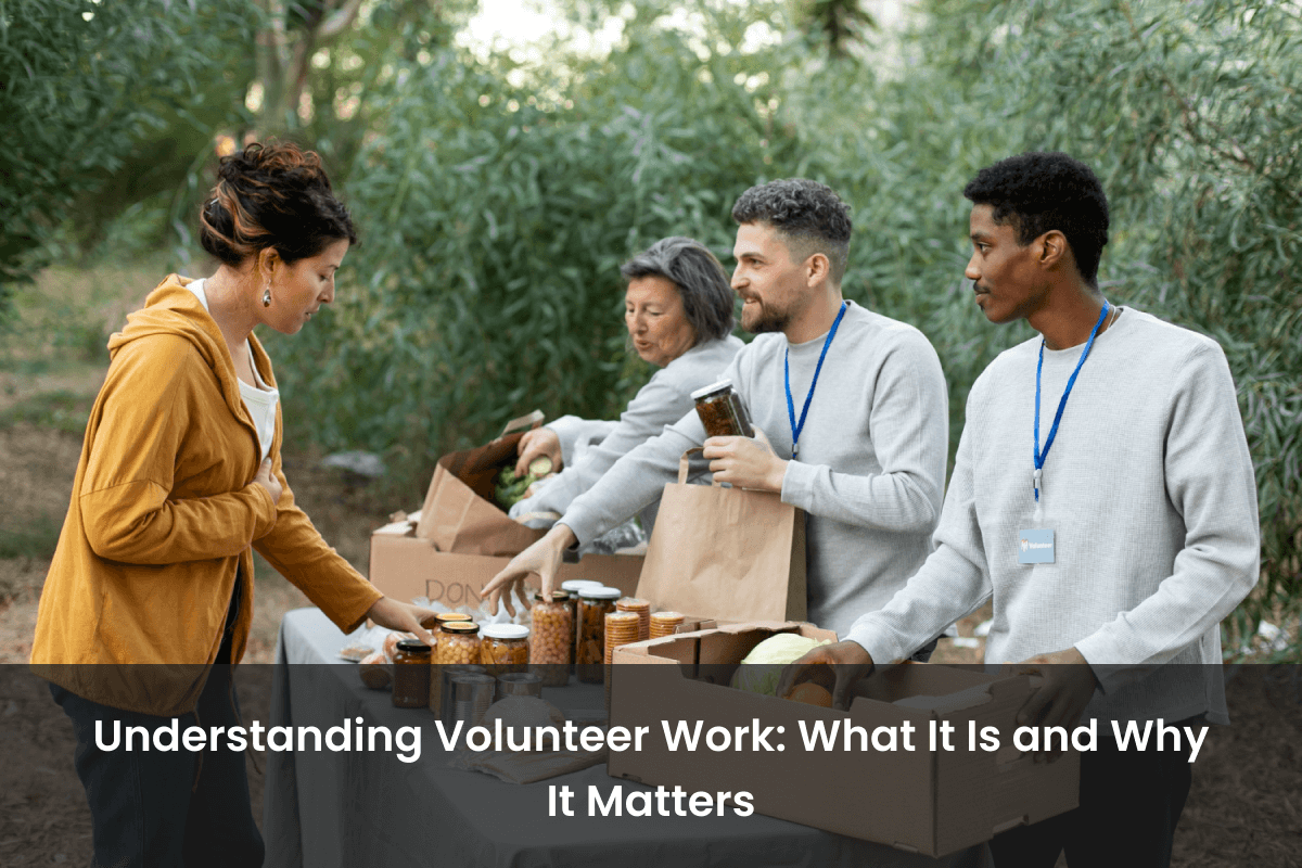 Understanding Volunteer Work