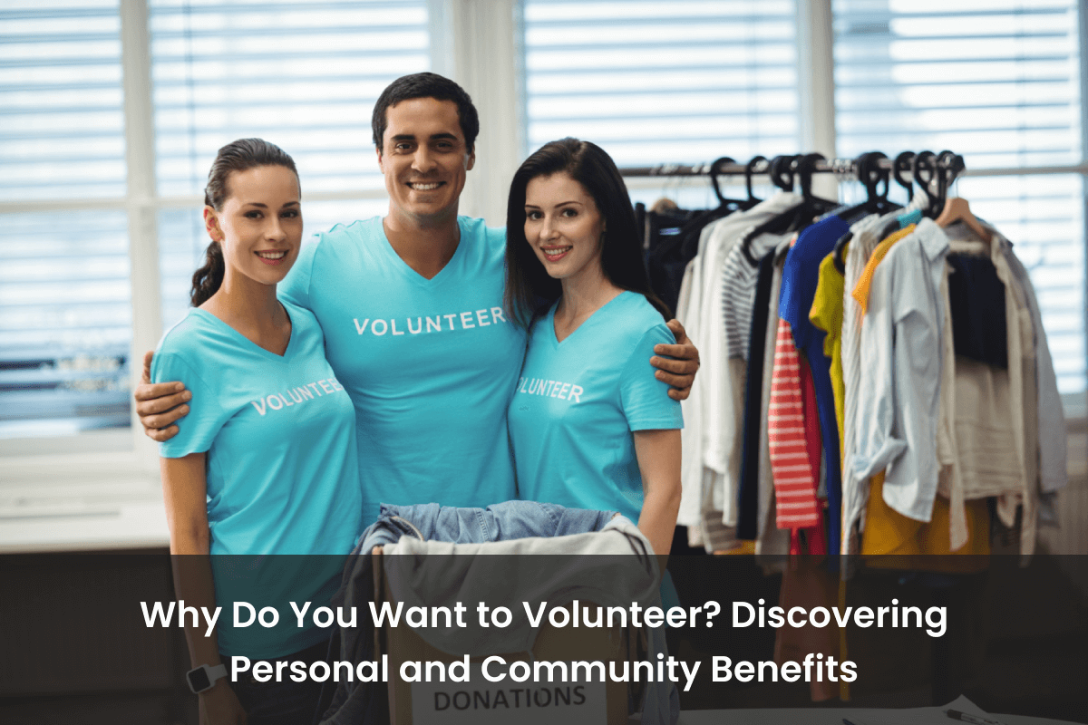 Why Do You Want to Volunteer?